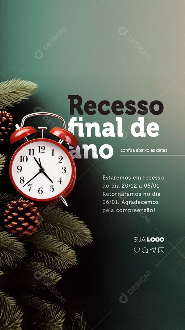 Story Recesso Final de Ano Estaremos em Recesso Retornaremos no Dia 06/01 Social Media PSD Editável