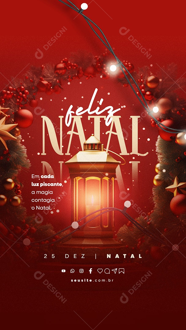 Story Feliz Natal Em Cada Luz Piscante a Magia Contagia o Natal Social Media PSD Editável