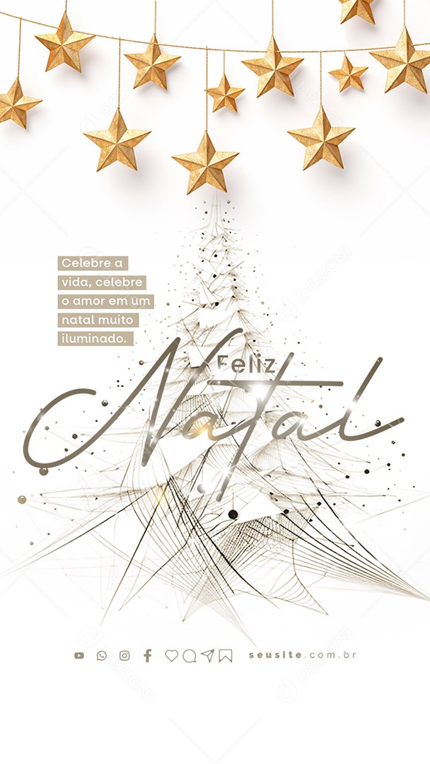 Story Feliz Natal Celebre a Vida Celebre o Amor em um Natal Muito Iluminado Social Media PSD Editável