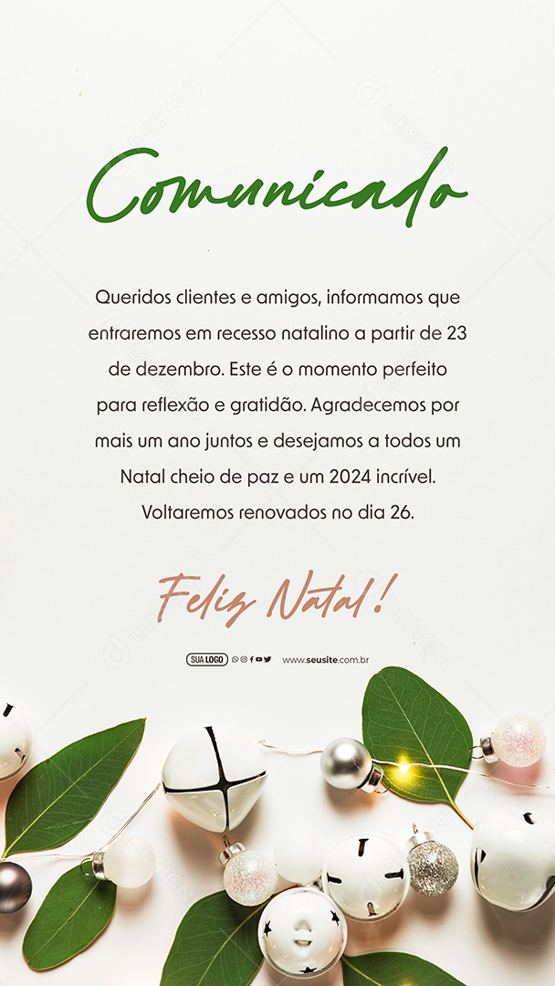 Story feliz natal Comunicado Queridos Clientes e Amigos Informamos que Entraremos em Recesso Social Media PSD Editável