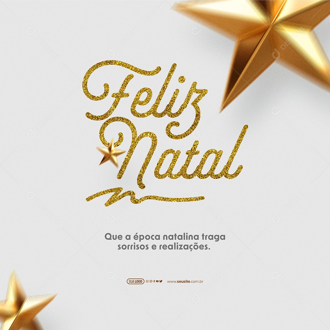 Feliz Natal que a Época Natalina Traga Sorrisos e Realizações Social Media PSD Editável