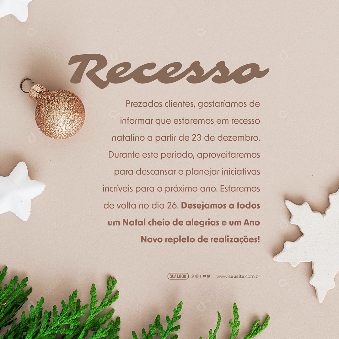 Prezados Clientes Gostaríamos de Informar que Estaremos em Recesso Natalino Social Media PSD Editável