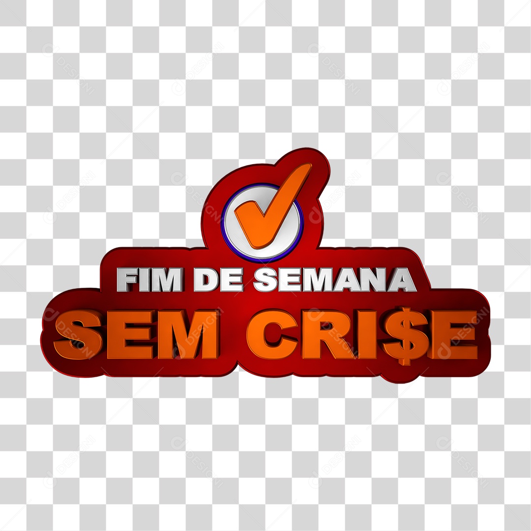 Selo 3D Fim de Semana Sem Crise PNG Transparente