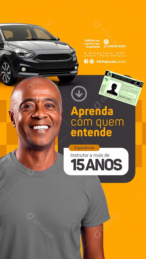 Story Auto Escola Aprenda com Quem Entende Experiência Instrutor a Mais de 15 Anos Social Media PSD Editável