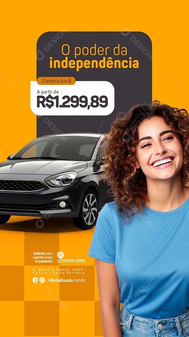 Story Auto Escola O Poder da Independência Carteira A e B Social Media PSD Editável