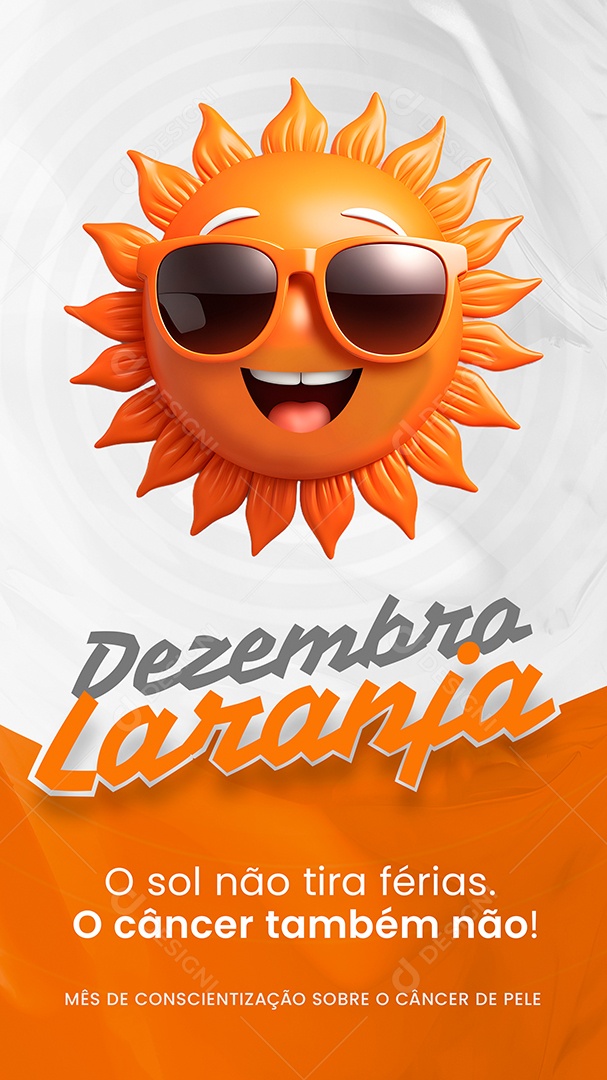 Story Dezembro Laranja o Sol não Tira Féria Social Media PSD Editável