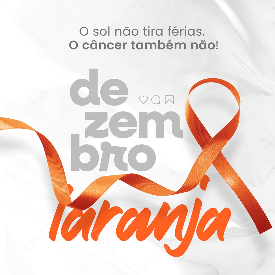 Feed Dezembro Laranja o Sol não Tira Férias o Câncer Também não Social Media PSD Editável
