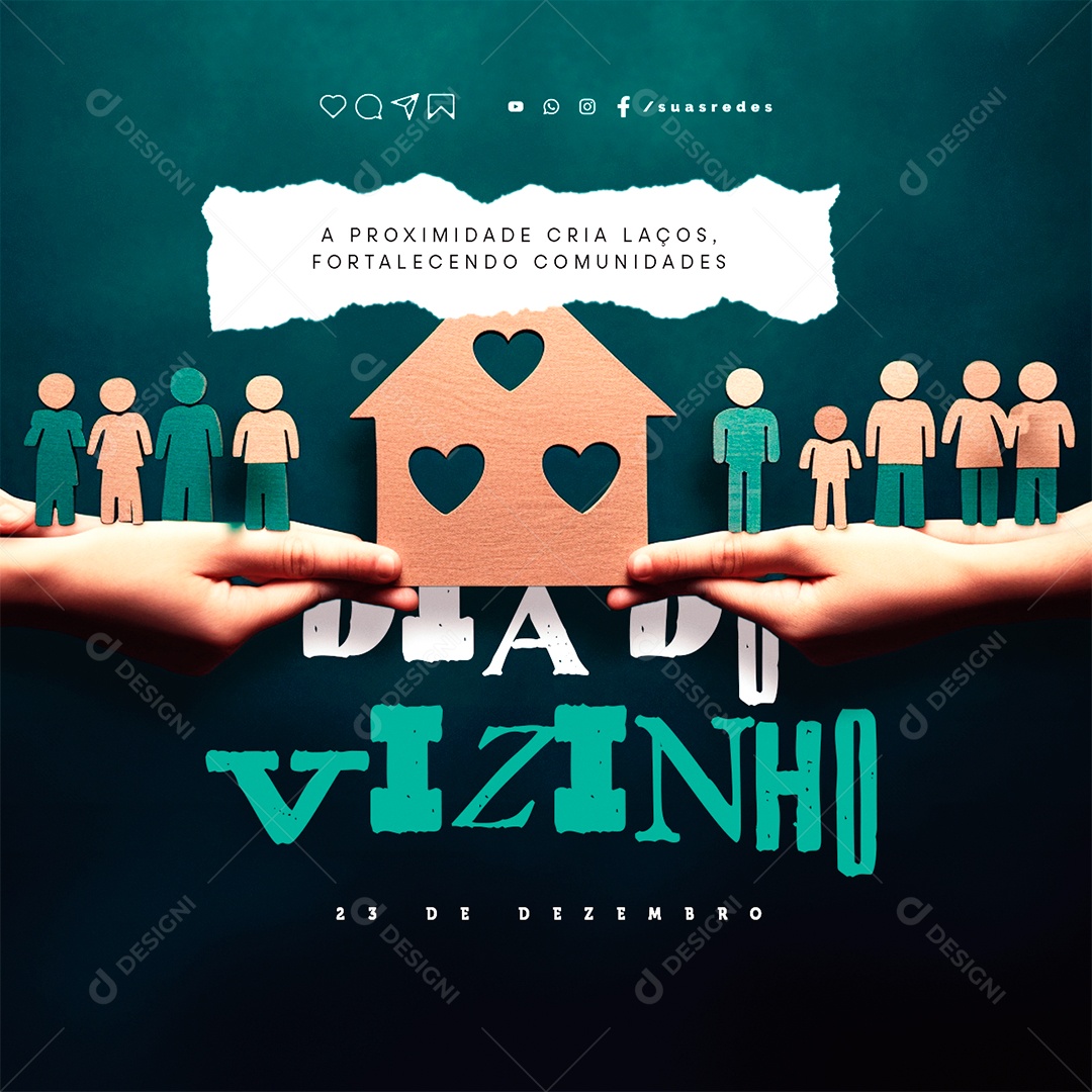 Dia do Vizinho A Proximidade Cria Laços Fortalecendo Comunidades Social Media PSD Editável