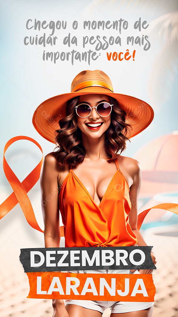 Story Dezembro Laranja Chegou o Momento de Cuidar da Pessoa mais Importante Você Social Media PSD Editável