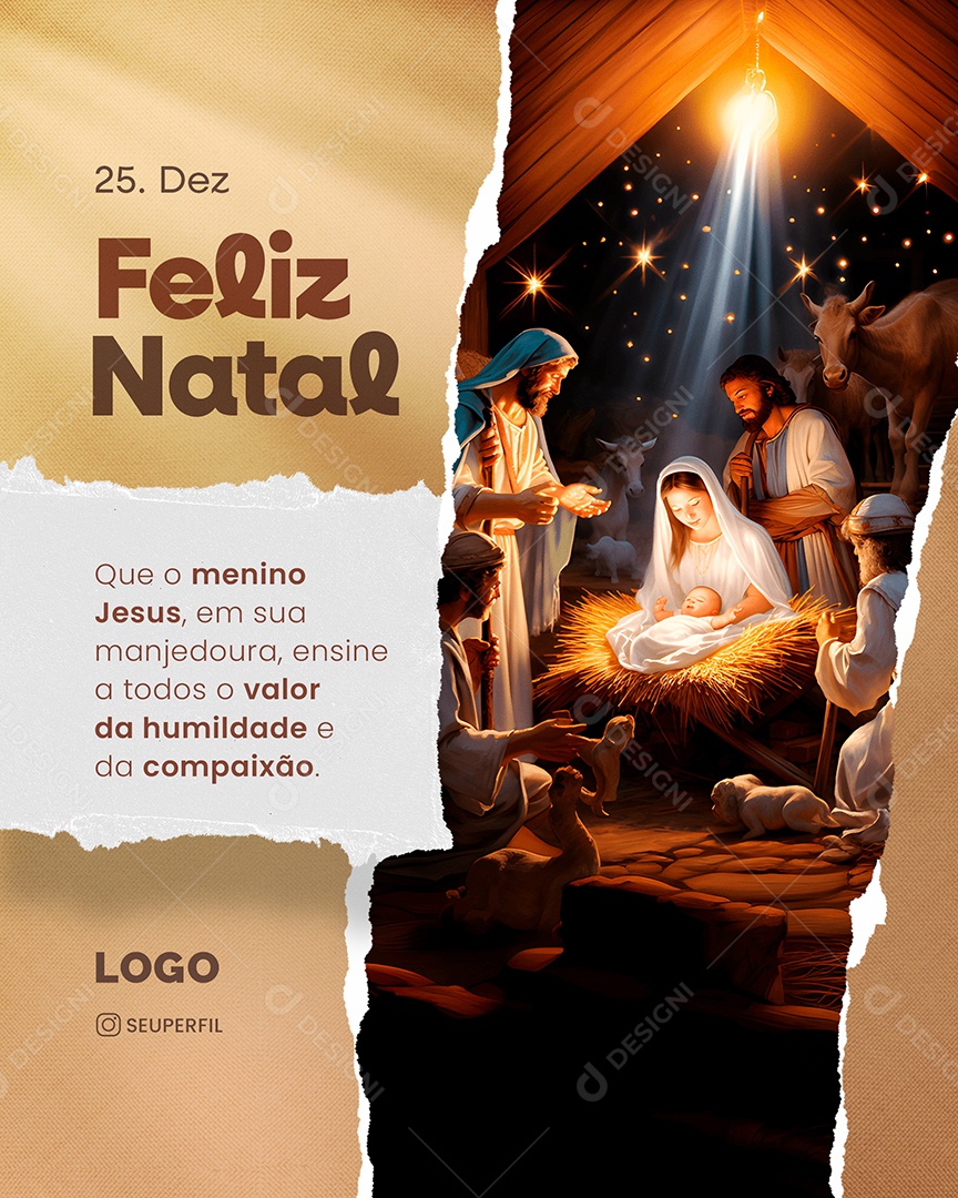 Feliz Natal 25 De Dezembro Ensine a todos o Valor da Humildade e da Compaixão Social Media PSD Editável