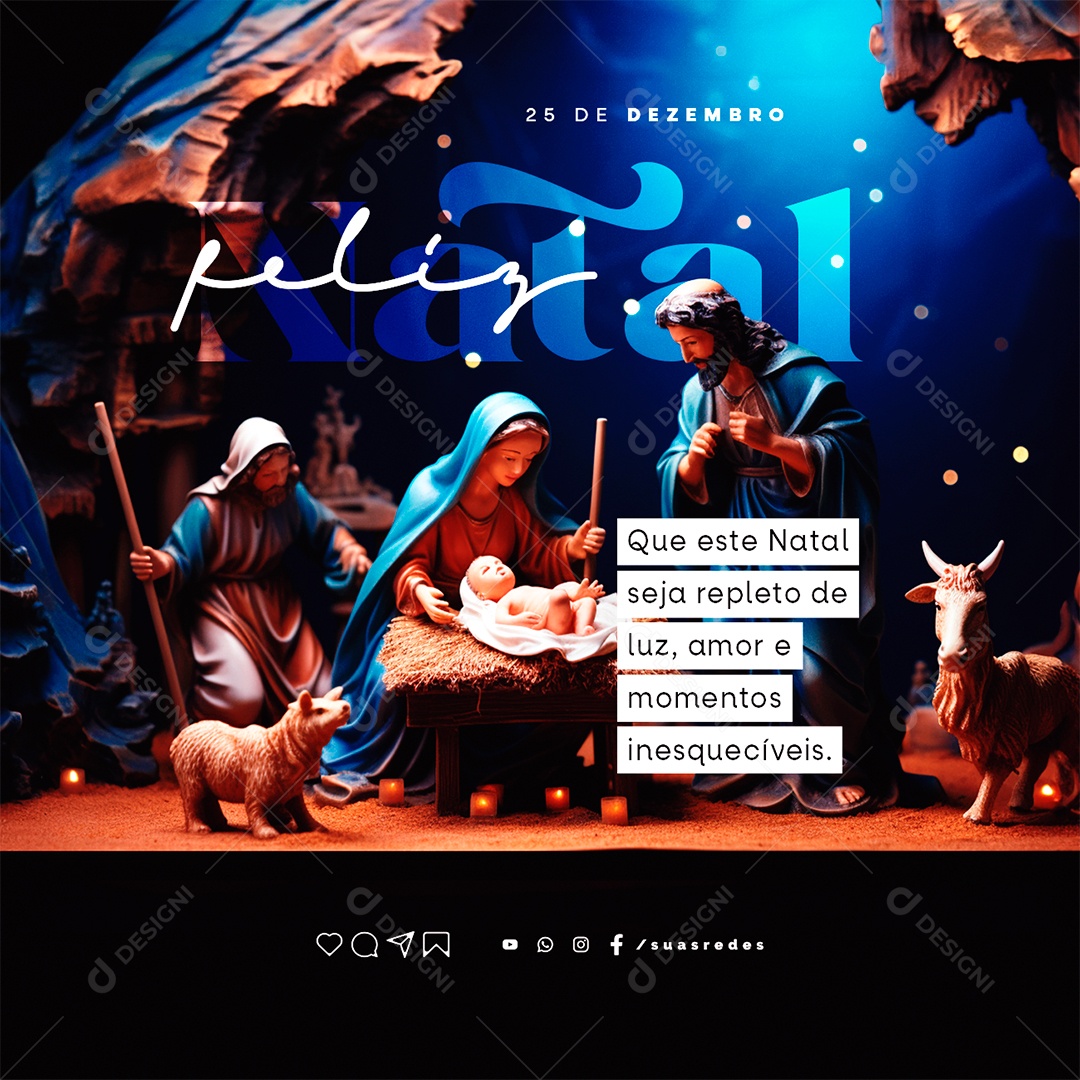 Que este Natal Seja Repleto de Luz Amor e Momentos Inesquecíveis Social Media PSD Editável