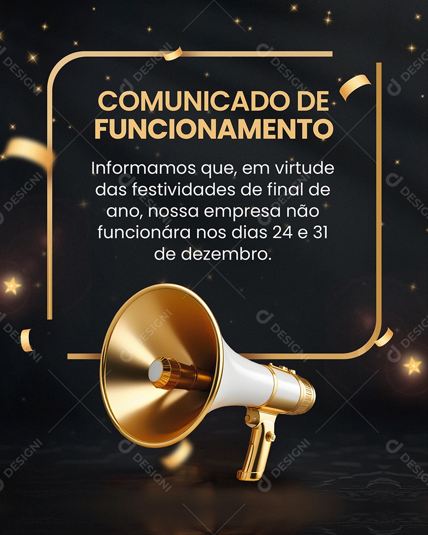 Comunicado de Funcionamento Informamos que em Virtude das Festividade de Final de Ano Social Media PSD Editável