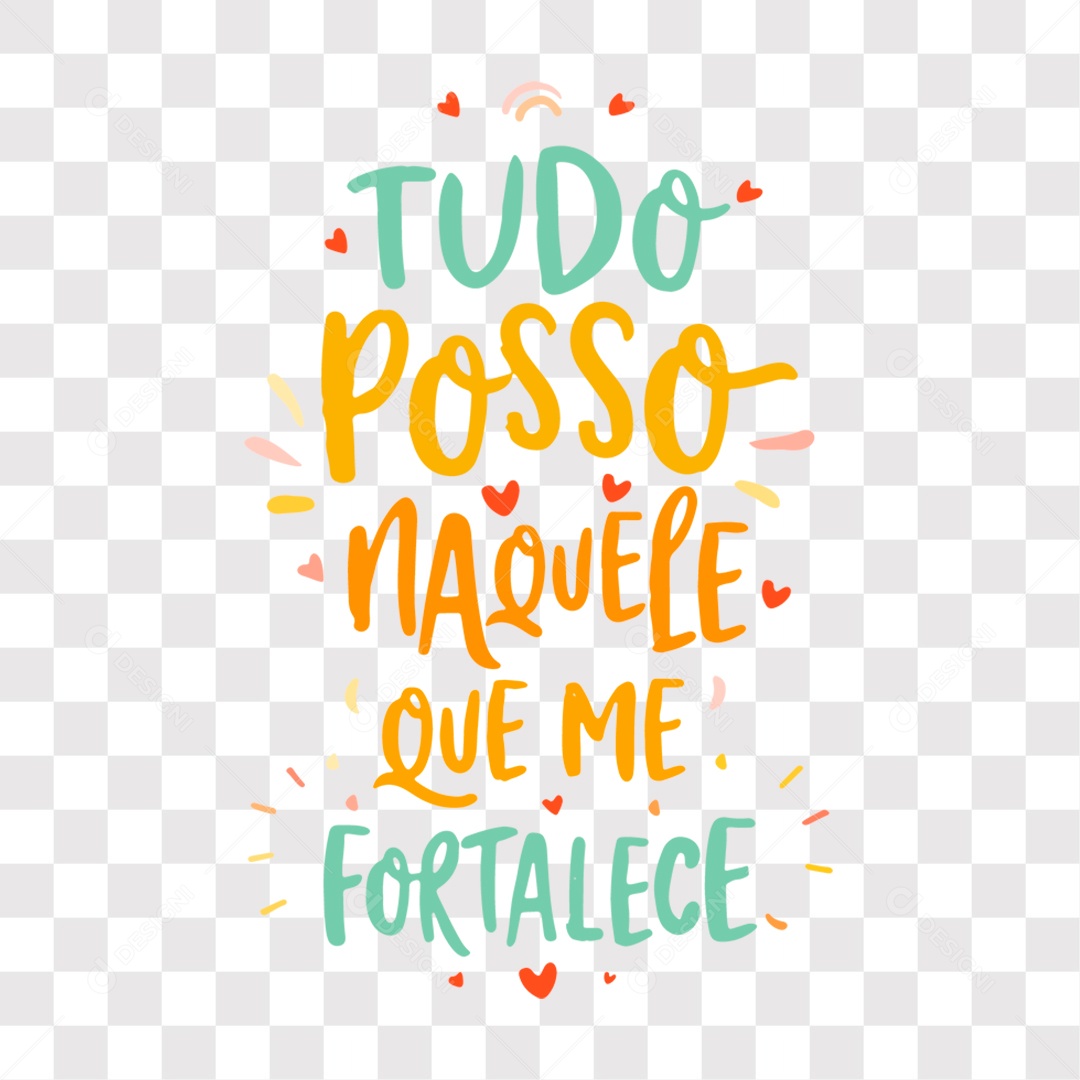 Lettering Frase Motivacional Tudo Posso Naquele Que Me Fortalece EPS + PNG