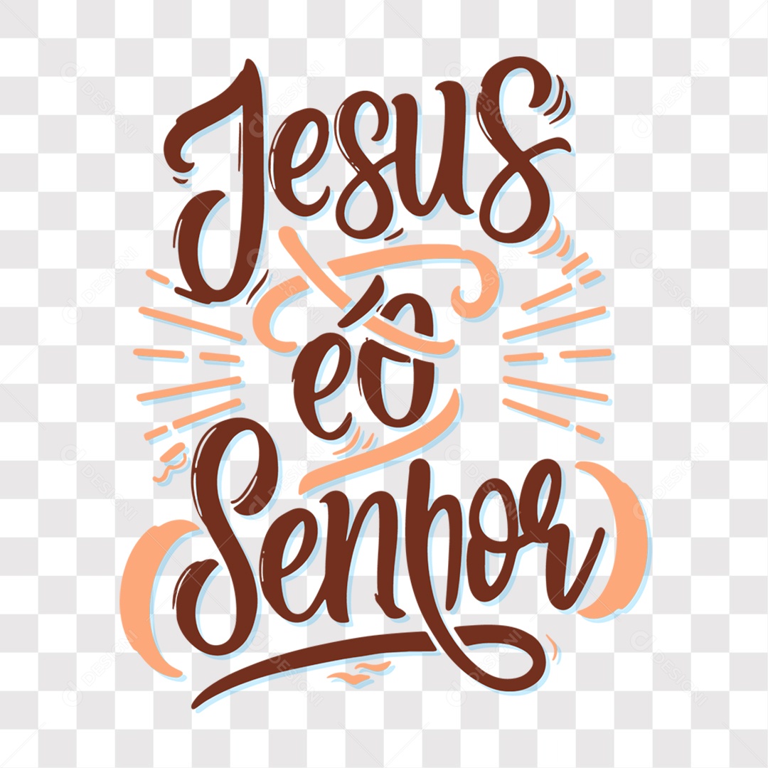 Lettering Frase Motivacional Jesus é o Senhor EPS + PNG