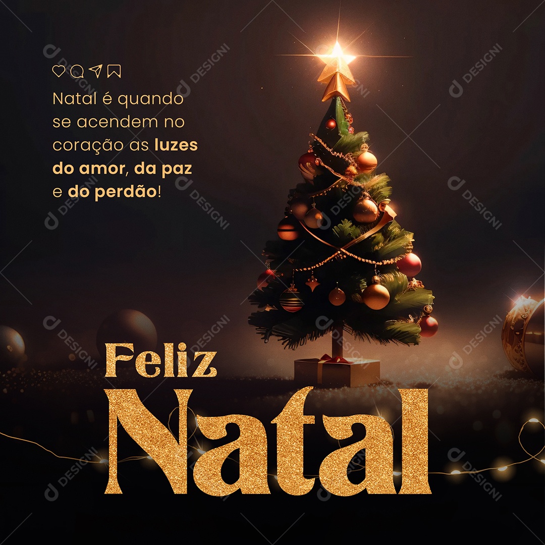 Feed Feliz Natal é Quando se Ascendem no Coração as Luzes Social Media PSD Editável