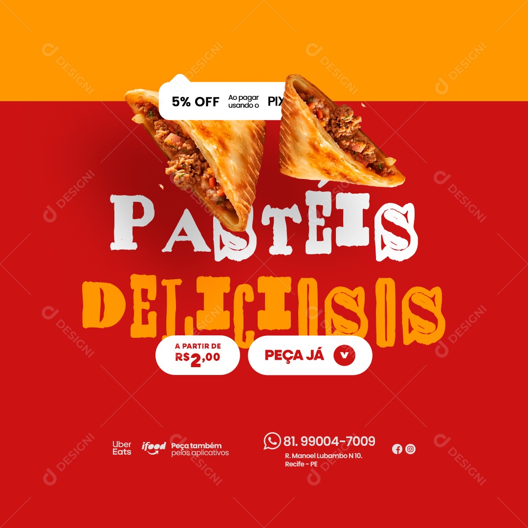 Pastelaria Pastéis Deliciosos 5% Off Ao Pagar Usando o Pix Peça Já Social Media PSD Editável