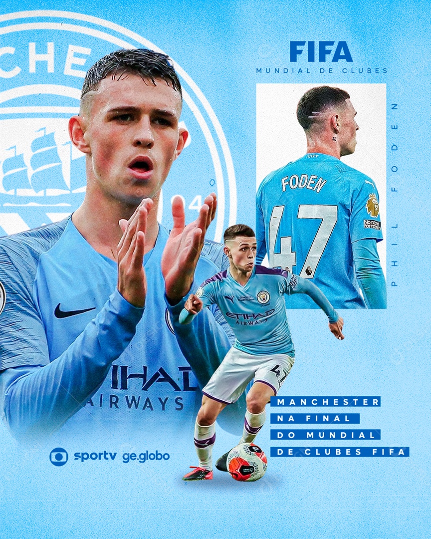 Social Media Flyer Mundial De Clubes Phil Foden Manchester City PSD Editável