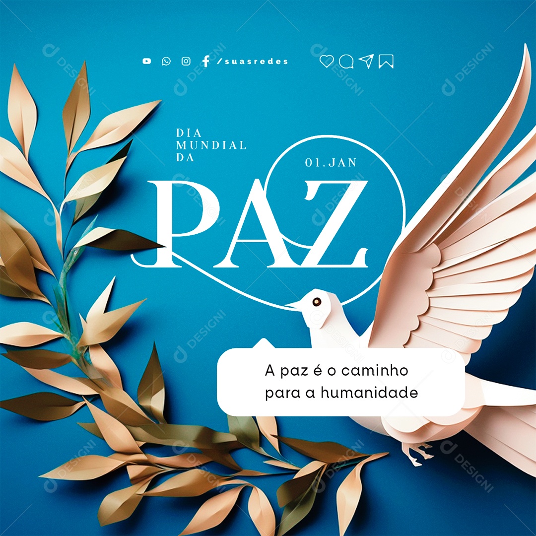 Dia Mundial da Paz 01 De Janeiro A Paz é o Caminho para a Humanidade Social Media PSD Editável
