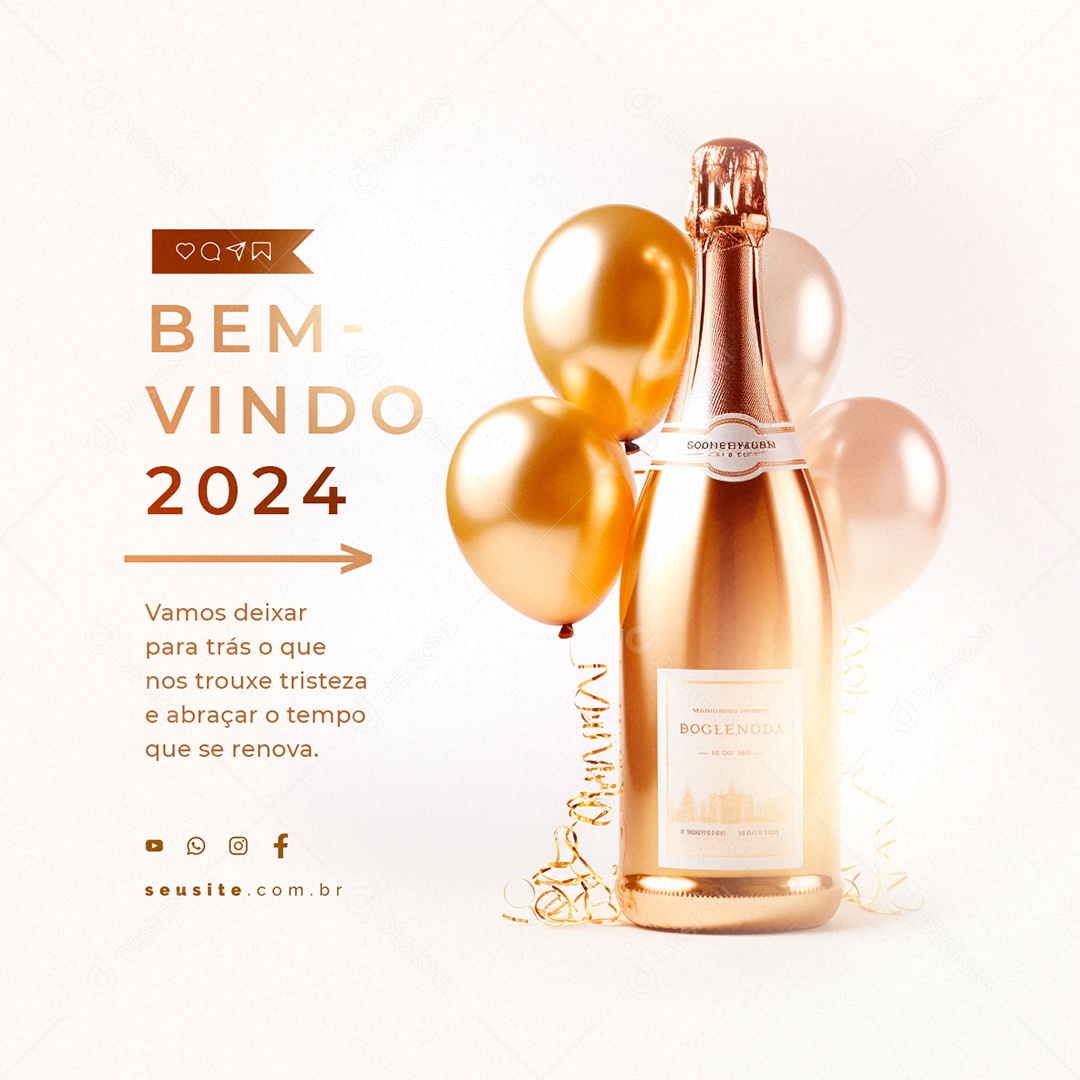 Bem Vindo 2024 Vamos Deixar para Trás o Que nos Trouxe Feliz Ano Novo Social Media PSD Editável