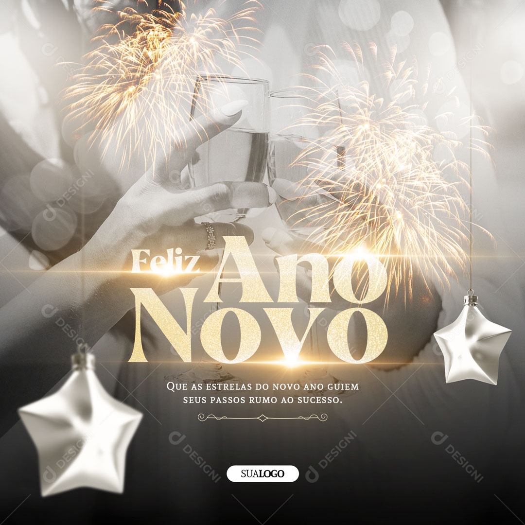 Feliz Ano Novo que as Estrelas Guiem seus Passos Rumo ao Sucesso Social Media PSD Editável