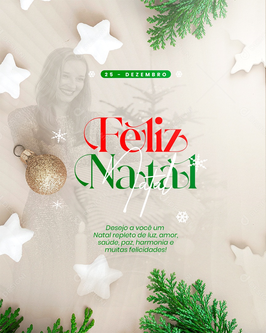 Feliz Natal 25 De Dezembro Desejo a Você um Natal Repleto de Luz Amor Saúde Paz Social Media PSD Editável