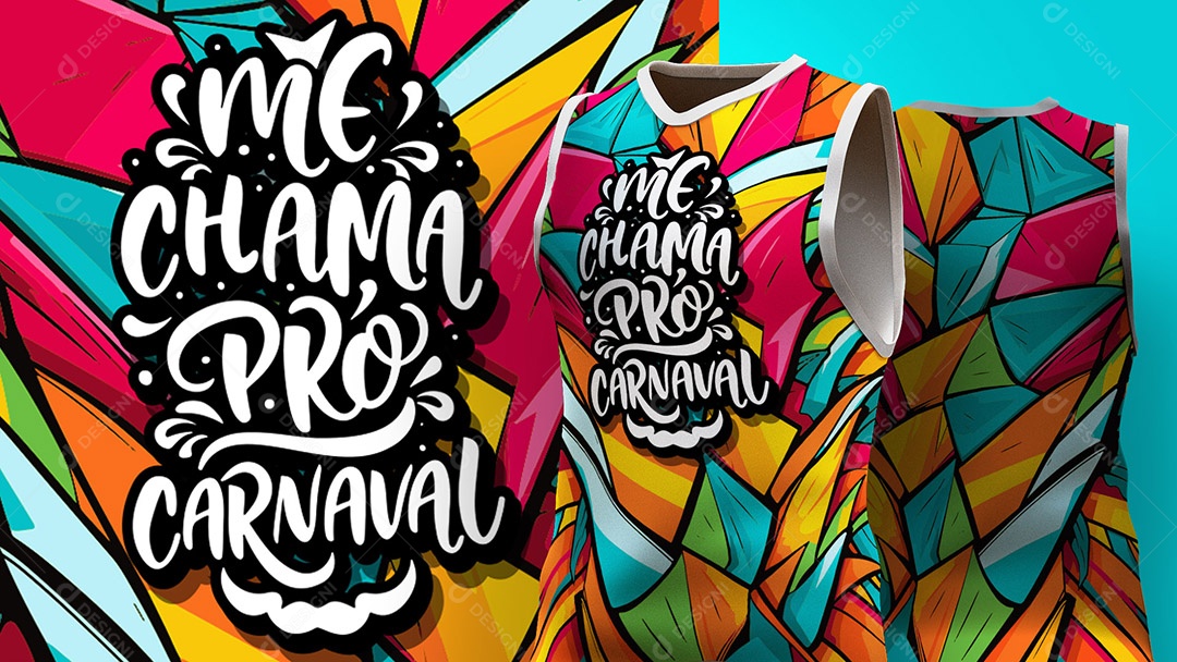 Abadá de Carnaval Estampa de Camisa Texto Me Chama Pro Carnaval Colorido Ai + EPS