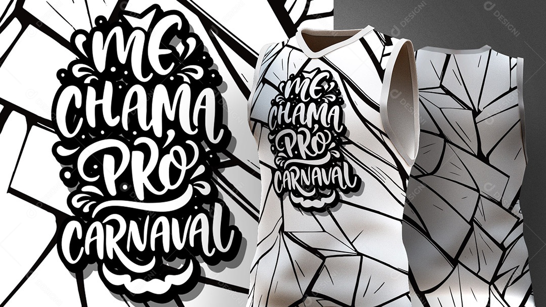 Abadá de Carnaval Estampa de Camisa Texto Me Chama Pro Carnaval Ai + EPS