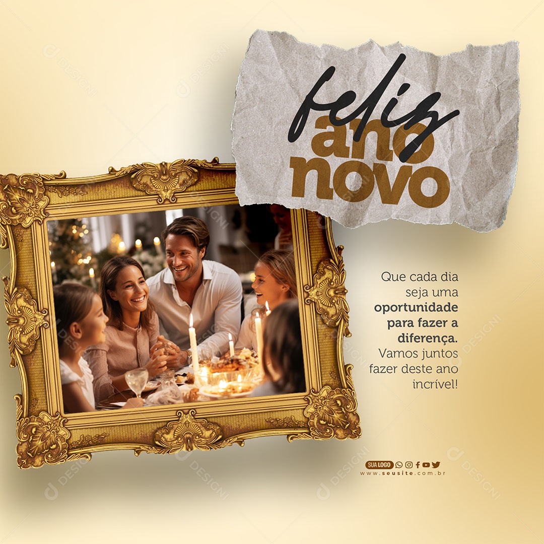 Feliz Ano Novo que Cada Dia Seja uma Oportunidade para Fazer a Diferença Social Media PSD Editável