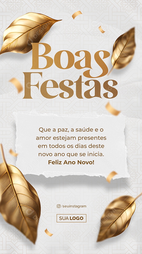 Story Boas Festas Que a Paz a Saúde e o Amor Estejam Presentes em Todos os Dias Social Media PSD Editável