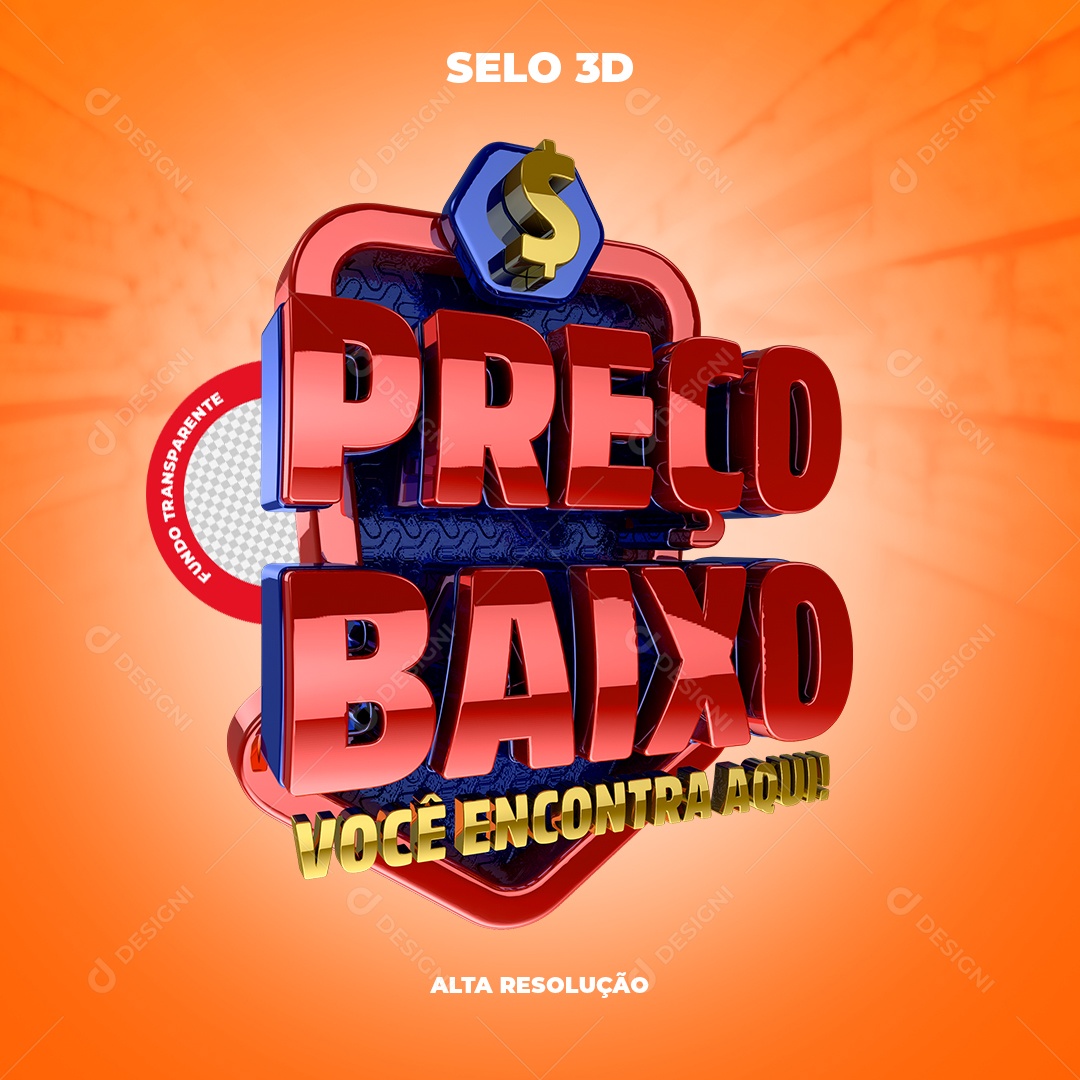 Preço Baixo Você Encontra Aqui Selo 3D Para Composição PSD