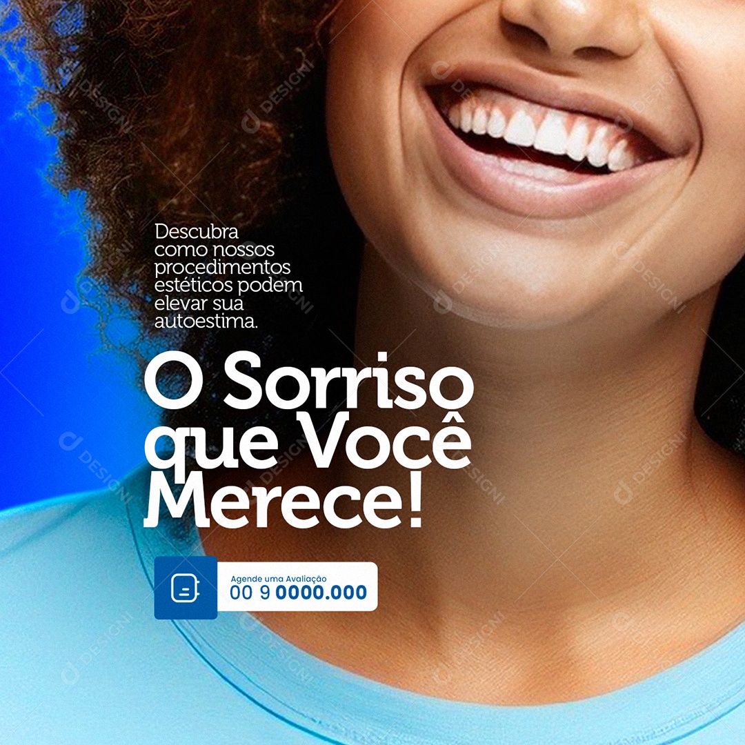 Clínica Odontológica O Sorriso Que Você Merece Social Media PSD Editável