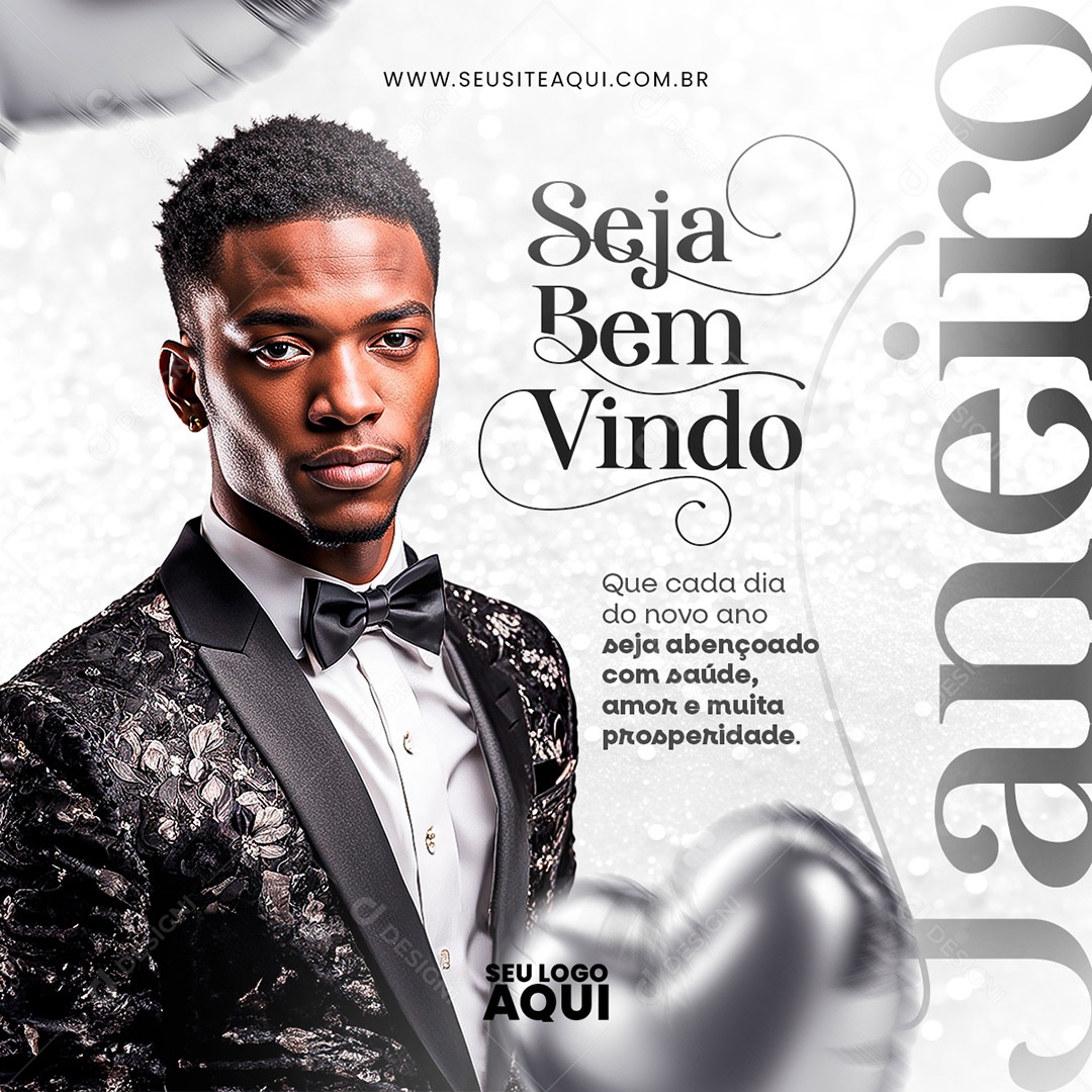 Seja Bem Vindo Janeiro que Cada Dia do Novo Ano Seja Abençoado com Saúde Amor e Muita Prosperidade Social Media PSD Editável