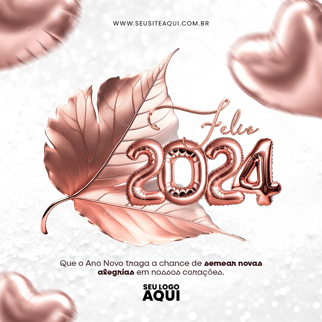 Feed Feliz 2024 que o Ano Novo Traga a Chance de Semear Novas Alegria em Nossos Corações Social Media PSD Editável