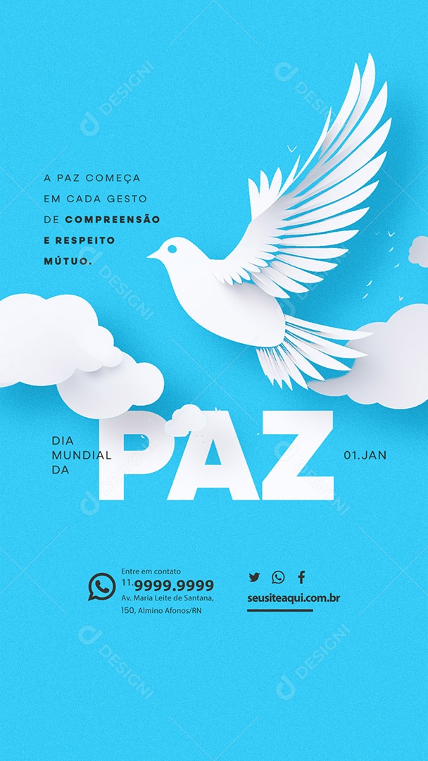 Story Dia Mundial da Paz 01 de Janeiro a Paz Começa em Cada Gesto de Compreensão e Respeito Mútuo Social Media PSD Editável