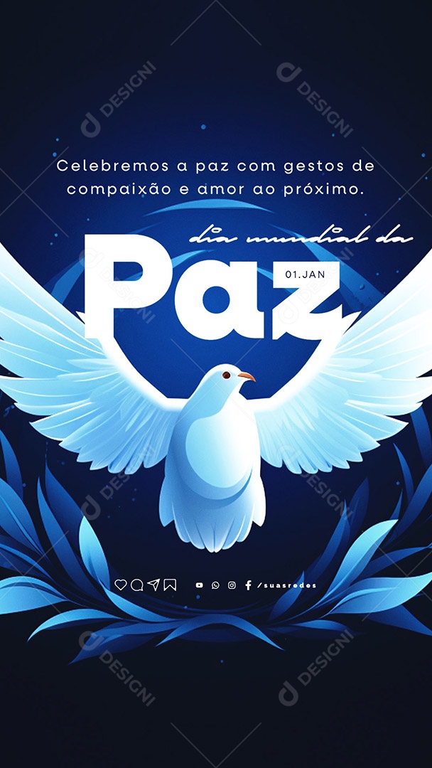 Story Dia Mundial da Paz Celebremos a Paz com Gestos de Compaixão e Amor ao Próximo Social Media PSD Editável