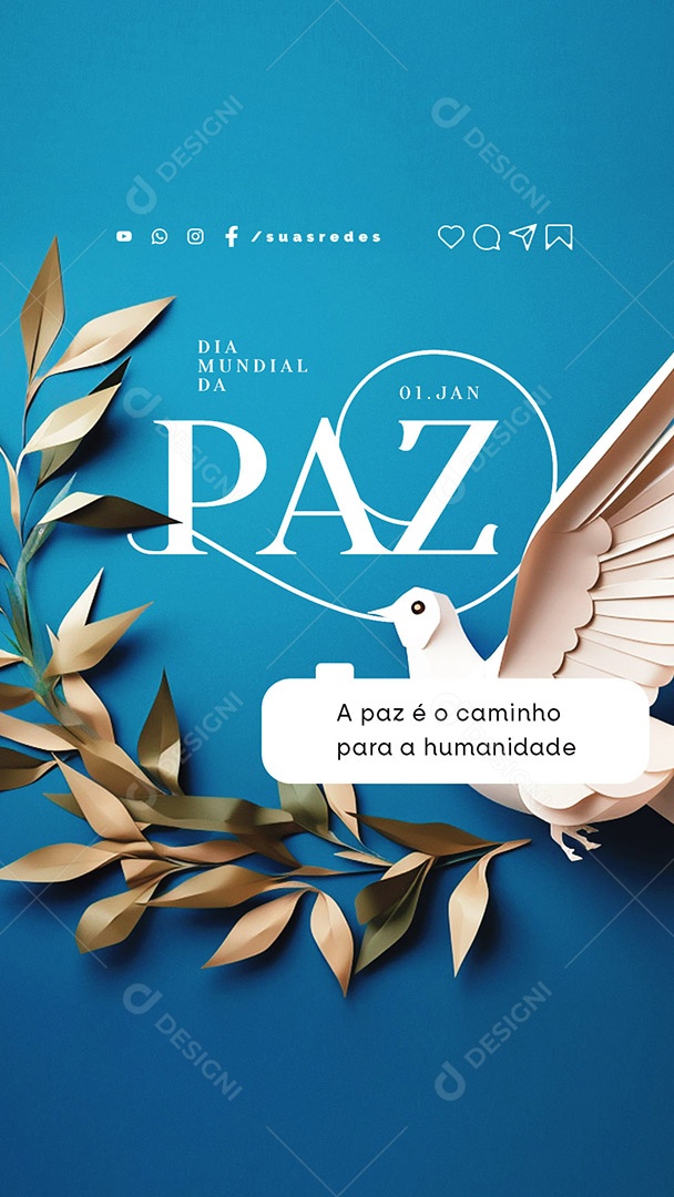 Story Dia Mundial da Paz 01 De Janeiro A Paz é o Caminho para a Humanidade Social Media PSD Editável