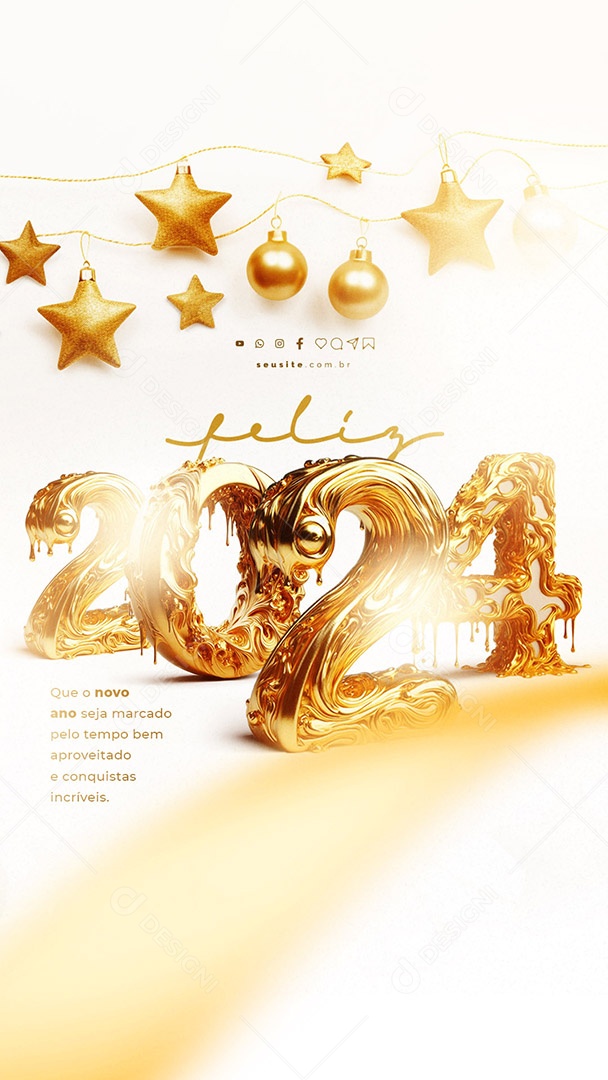 Story Feliz 2024 Que o Novo Ano Seja Marcado pelo Tempo Bem Aproveitado Social Media PSD Editável