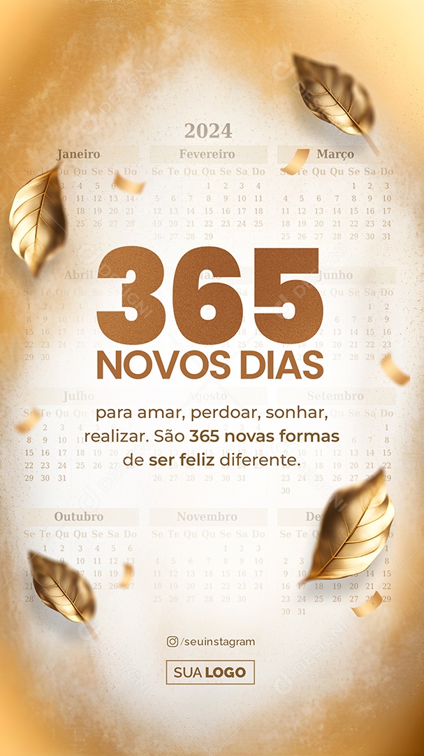 Story 365 Novos Dias para Amar Perdoar Sonhar Realizar Social Media PSD Editável