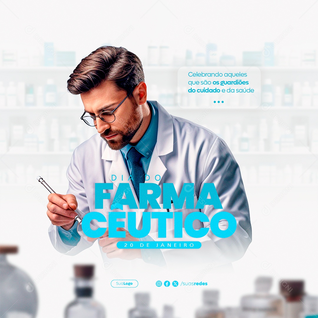 Celebrando Aqueles Que São Guardiões do Cuidado Dia do Farmacêutico Social Media PSD Editável