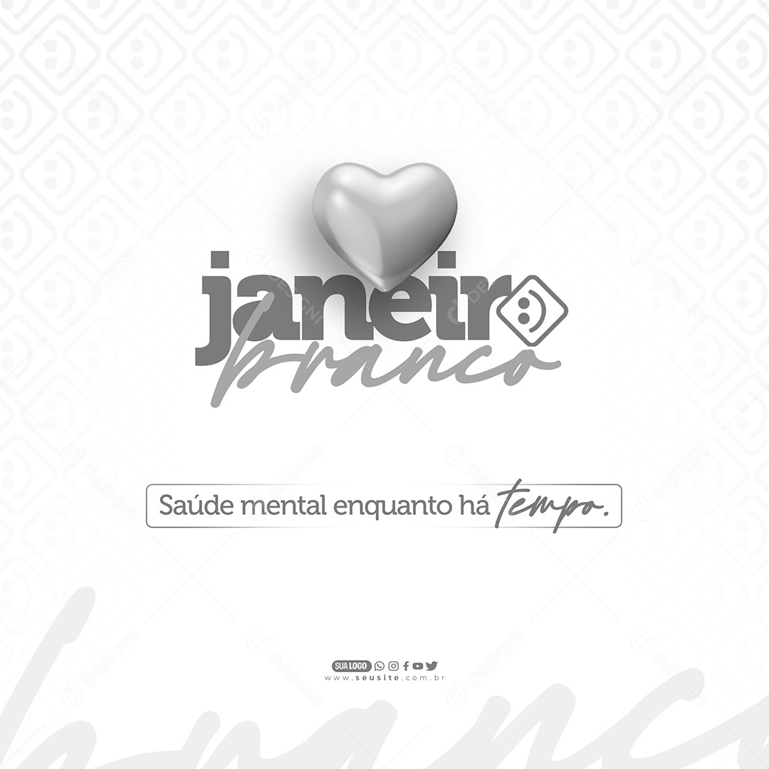 Janeiro Branco Saúde Mental Enquanto Há Tempo Social Media PSD Editável