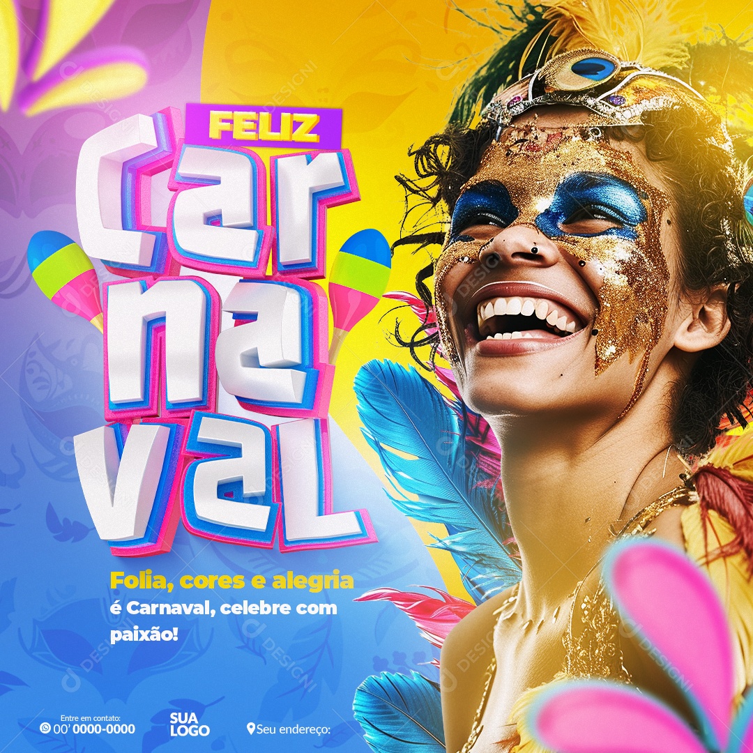 Feliz Carnaval Folia Cores e Alegria é Carnaval Celebre com Paixão Social Media PSD Editável