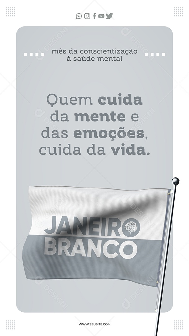 Story Quem Cuida Da Mente Cuida Da Vida Janeiro Branco Social Media PSD Editável