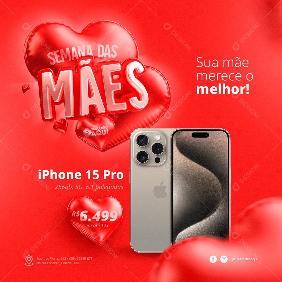 Semana Das Mães Loja de Celulares Iphone 15 Pro Sua Mãe Merece o Melhor Social Media PSD Editável