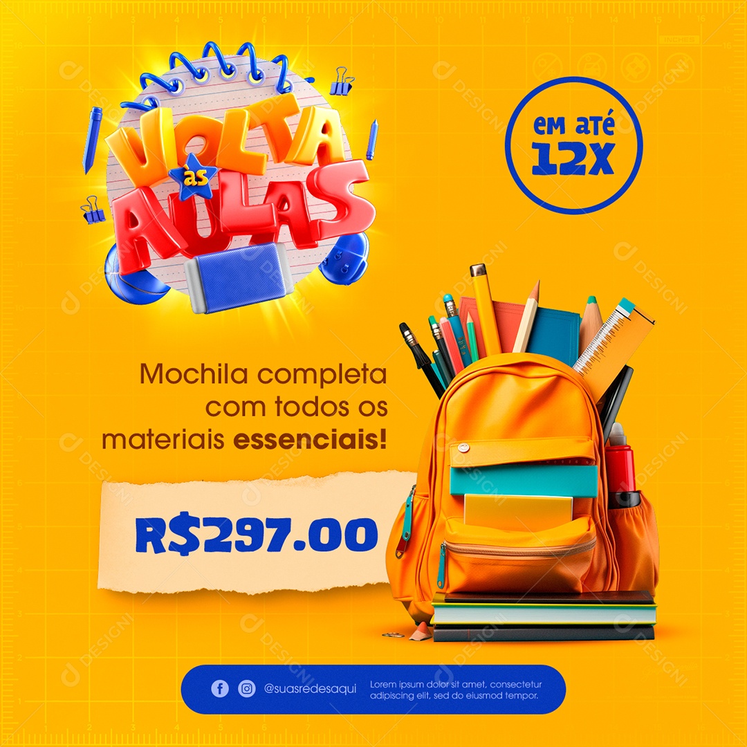 Volta às Aulas Papelaria Mochila Completa com todos os materiais essenciais em até 12x Social Media PSD Editável