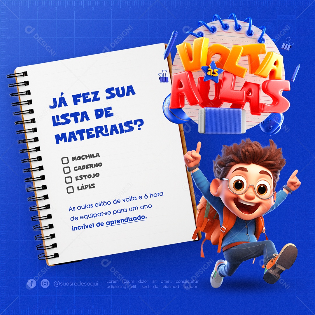 Volta às Aulas Já Fez sua Lista de Materiais Mochila Caderno Estojo e Lápis Social Media PSD Editável