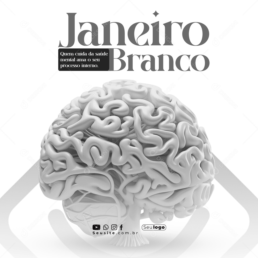 Janeiro Branco quem Cuida da Saúde Mental Ama o seu Processo Interno Social Media PSD Editável