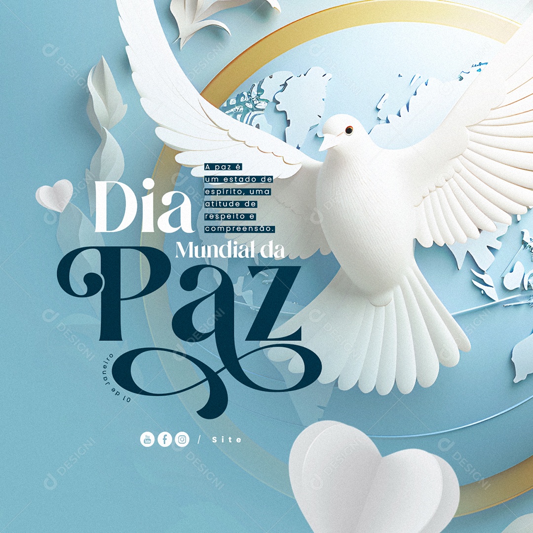 Dia Mundial da Paz 01 de Janeiro A paz é um estado de espirito Social Media PSD Editável