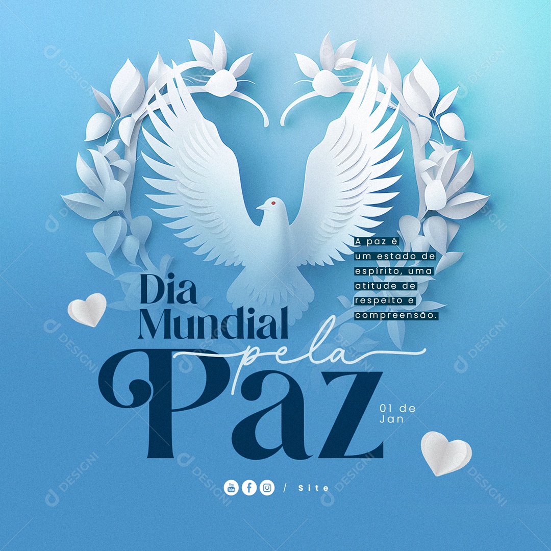 Dia Mundial da Paz 01 de Janeiro A paz é um estado de espirito Social Media PSD Editável