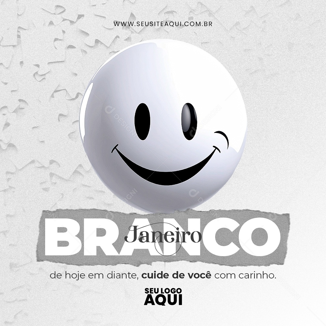 Feed Janeiro Branco de Hoje em Diante Cuide de Você com Carinho Social Media PSD Editável