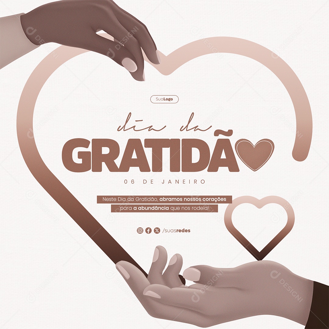 Dia da Gratidão 06 de Janeiro abramos nossos corações para a abundância que nos rodeia Social Media PSD Editável